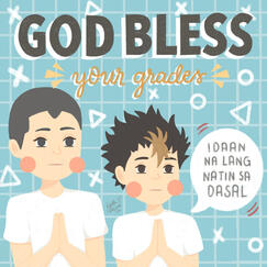 Tanaka & Noya "God Bless your Grades"