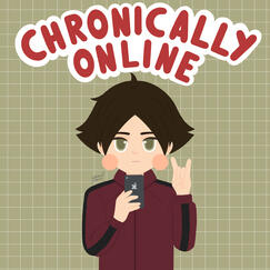 Suna Chronically Online
